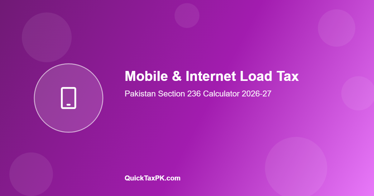 Mobile Internet Load Tax Calculator Pakistan